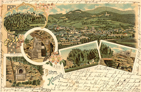 Pohlednice z roku 1899 zachycuje několik zajímavých míst v okolí České Kamenice. Na obrázcích vlevo vidíme Zámecký vrch, Bratrský oltář a skalní kapličku Nejsvětější Trojice, vpravo pod celkovým pohledem na město je Pustý zámek a vyhlídková skála Ponorka.