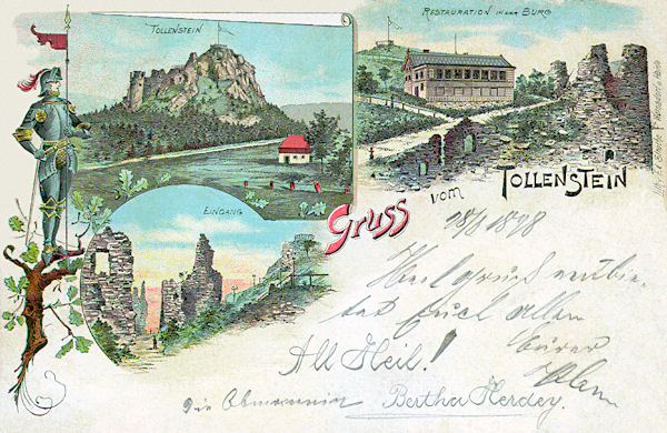 Diese historische Ansichtskarte aus dem Jahre 1898 zeigt die Ruinen der Burg Tolštejn (Tollenstein). Links oben ist die Gesamtansicht, rechts ein Teil der Ruinen mit der Gaststätte und Aussichtspunkt, unten die Ruinen um das ehemalige Burgtor.
