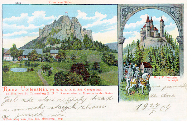 On this picture postcard from the beginning of the 20th century there is a view of the ruins of castle Tolštejn and a romantic vision of its possible appearance in 1638.