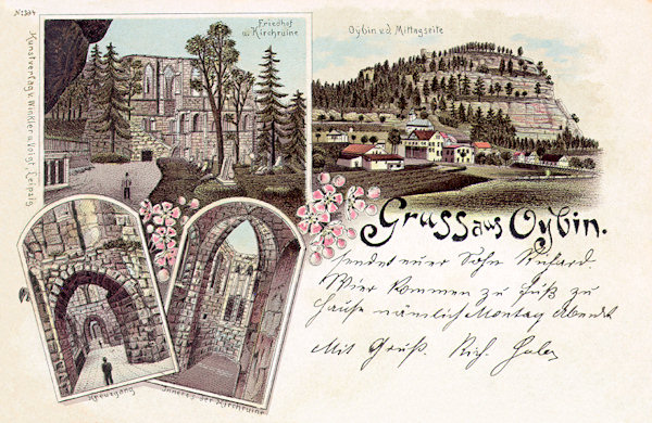 Historická pohlednice Oybinu z roku 1896. Vpravo je celkový pohled na hradní vrch s obcí na úpatí, vlevo jsou obrázky zřícenin klášterního kostela: nahoře pohled zvenku s hradním hřbitovem, dole vpravo vnitřek kostelní lodi a vlevo Křížová chodba.